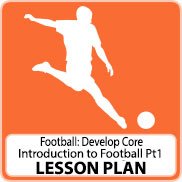 Football Lesson Plan – Core Skills