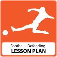 Football Lesson Plan – Defending and Formations